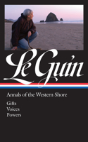 Ursula K. Le Guin: Annals of the Western Shore (Loa #335)