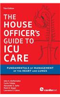 House Officer's Guide to ICU Care