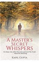Master's Secret Whispers