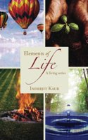 Elements of Life: A Living Series...