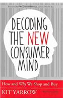 Decoding the New Consumer Mind