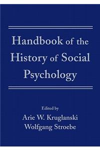 Handbook of the History of Social Psychology
