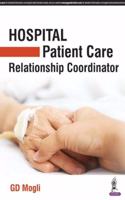 Hospital Patient Care: Relationship Coordinator