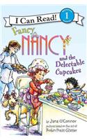 Fancy Nancy and the Delectable Cupcakes