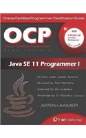 OCP (Exam 1Z0-815) Java SE 11 Programmer I Certification Guide