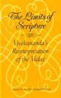 Limits of Scripture; Vivekananda's Reinterpretation of the Vedas