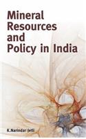 Mineral Resources & Policy in India