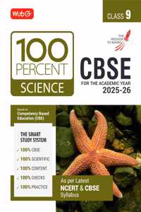 MTG CBSE Class-9 100 Percent Science For 2025-26 Exam | As Per Latest NCERT & CBSE Syllabus | Chapter-Wise Question Bank Theory PYQs Diagrams Available All in One Book