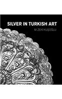 Silver in Turkish Art