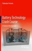 Battery Technology Crash Course