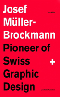 Josef Müller-Brockmann Suttl: Pioneer of Swiss Graphic Design