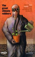 The Great Climate Robbery – How the Food System Drives Climate Change and What We Can Do About It