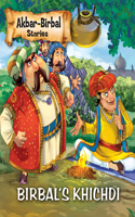 Birbals Khichdi - Akbar Birbal Stories