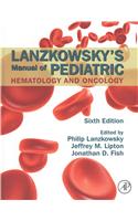Lanzkowsky's Manual of Pediatric Hematology and Oncology