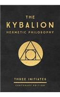 The Kybalion: Centenary Edition