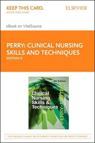 Clinical Nursing Skills and Techniques - Elsevier eBook on Vitalsource (Retail Access Card)