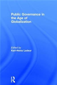 Public Governance in the Age of Globalization