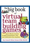 Big Book of Virtual Teambuilding Games: Quick, Effective Activities to
