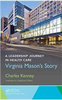 Leadership Journey in Health Care