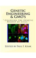 Genetic Engineering & GMO's