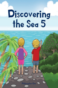 Discovering the Sea 5