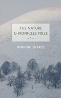 Nature Chronicles Prize: 1: Winning Entries