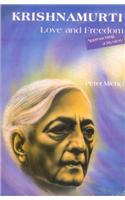 Krishnamurti: Love and Freedom