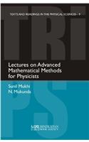 Lectures on Advanced Mathematical Methods for Physicists