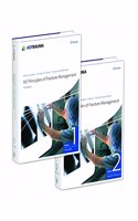 AO Principles of Fracture Management: Vol. 1 - Principles, Vol. 2 - Specific fractures (Set of 2 Volumes)