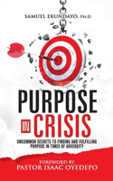 Purpose in Crisis