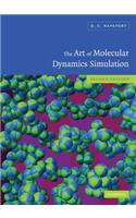 Art of Molecular Dynamics Simulation