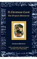 Christmas Carol - The Original Manuscript - With Original Illustrations