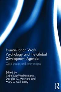 Humanitarian Work Psychology and the Global Development Agenda