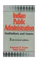 Indian Public Administration: Institutions and Issues