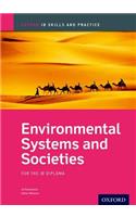 Environmental Systems and Societies Skills and Practice: Oxford Ib Diploma Programme
