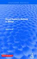 Visual Research Methods in Design (Routledge Revivals)