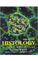 Histology: A Text and Atlas