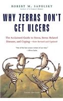 Why Zebras Don't Get Ulcers -Revised Edition