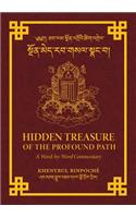 Hidden Treasure of the Profound Path