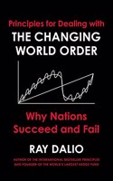 Principles for Dealing with the Changing World Order