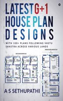 Latest G+1 House Plan Designs: With 100+ Plans Following Vastu Shastra Across Various Lands