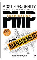 Most Frequently Asked Concepts on the PMP Examination