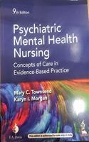 Psychiatric Mantal Health Nursing Concepts Of Care In Evidence - Based Practice