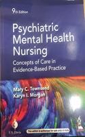 Psychiatric Mantal Health Nursing Concepts Of Care In Evidence - Based Practice