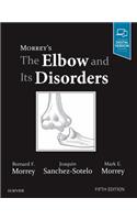Morrey's The Elbow and Its Disorders