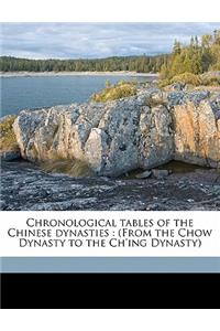 Chronological Tables of the Chinese Dynasties