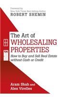 Art of Wholesaling Properties