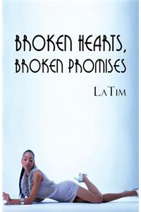 Broken Hearts, Broken Promises
