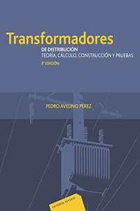 Transformadores de distribucion 3a edicion (Spanish Edition)