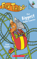 Biggest Roller Coaster: An Acorn Book (Fox Tails #2)